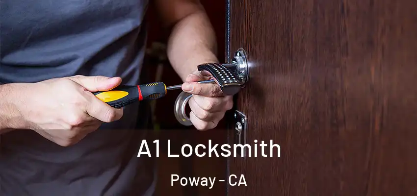  A1 Locksmith Poway - CA