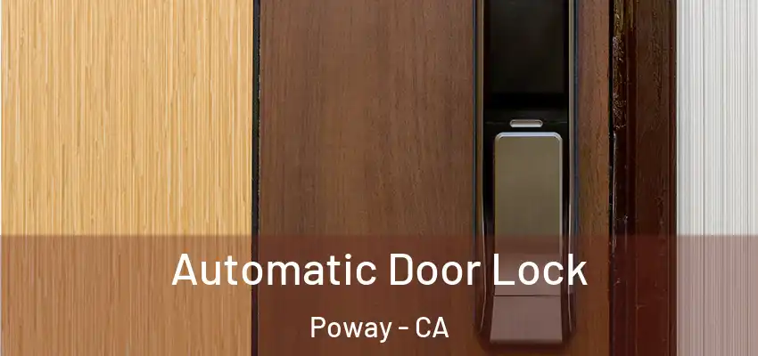 Automatic Door Lock Poway - CA