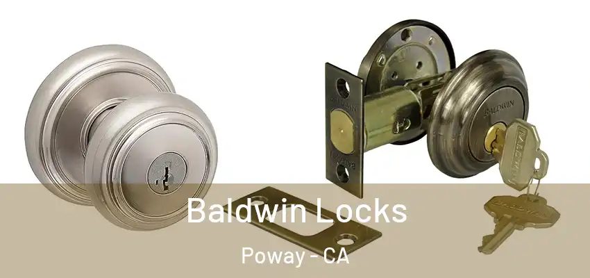  Baldwin Locks Poway - CA