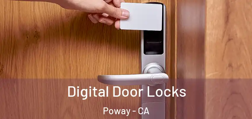  Digital Door Locks Poway - CA
