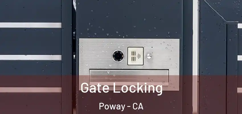  Gate Locking Poway - CA