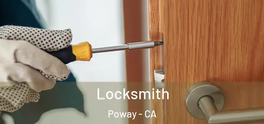  Locksmith Poway - CA
