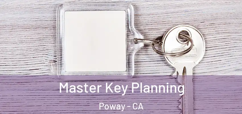  Master Key Planning Poway - CA