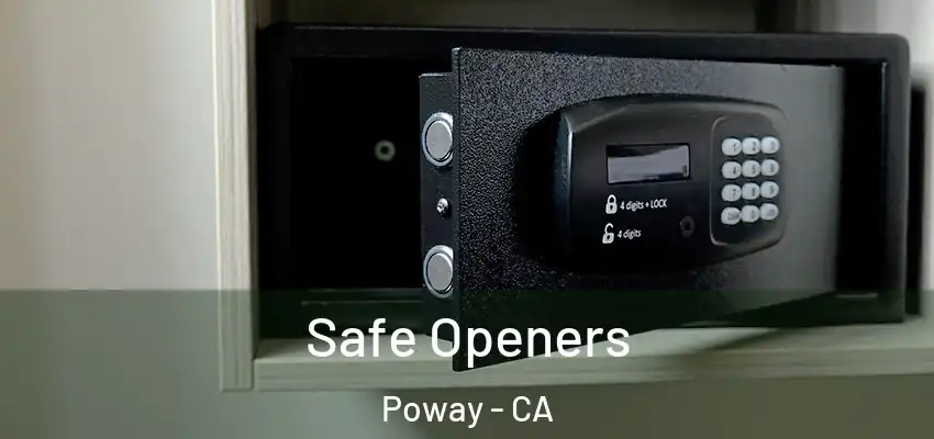  Safe Openers Poway - CA